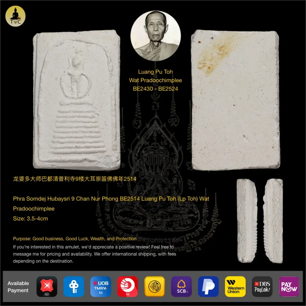 Phra Somdej Hubaysri 9 Chan Nur Phong BE2514 Luang Pu Toh (Lp Toh) Wat Pradoochimplee Thai amulet