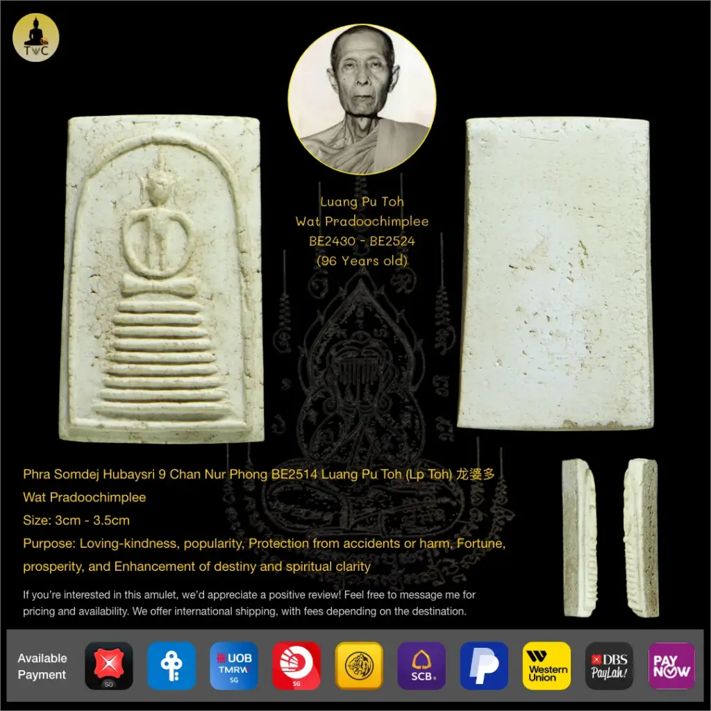 Phra Somdej Hubaysri 9 Chan Nur Phong BE2514 Luang Pu Toh Wat Pradoochimplee Thai amulet