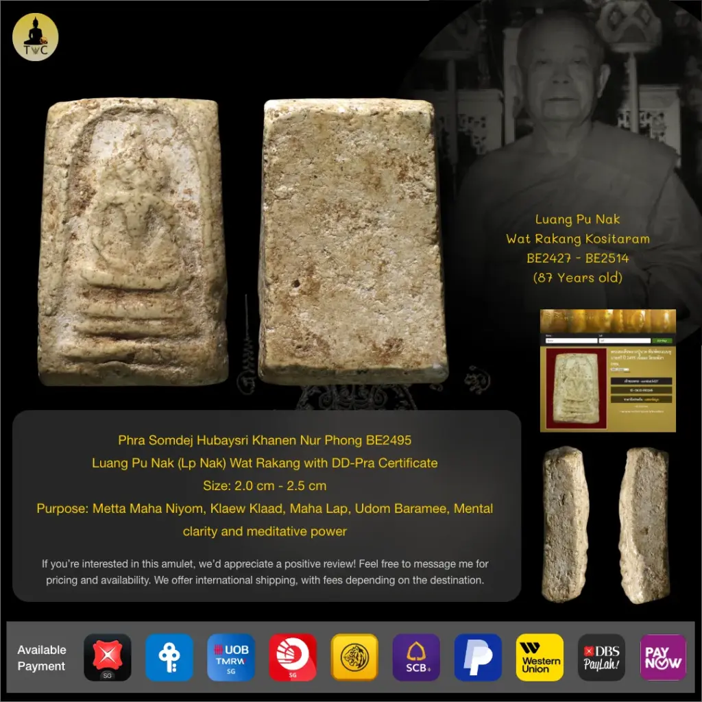 Phra Somdej Hubaysri Khanen Nur Phong BE2495 Luang Pu Nak (Lp Nak) Wat Rakang Thai amulet