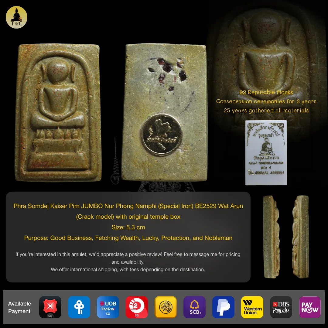Phra Somdej Kaiser Pim Jumbo Nur Phong Namphi (Special Iron) BE2529 Wat Arun (Crack model) with original temple box