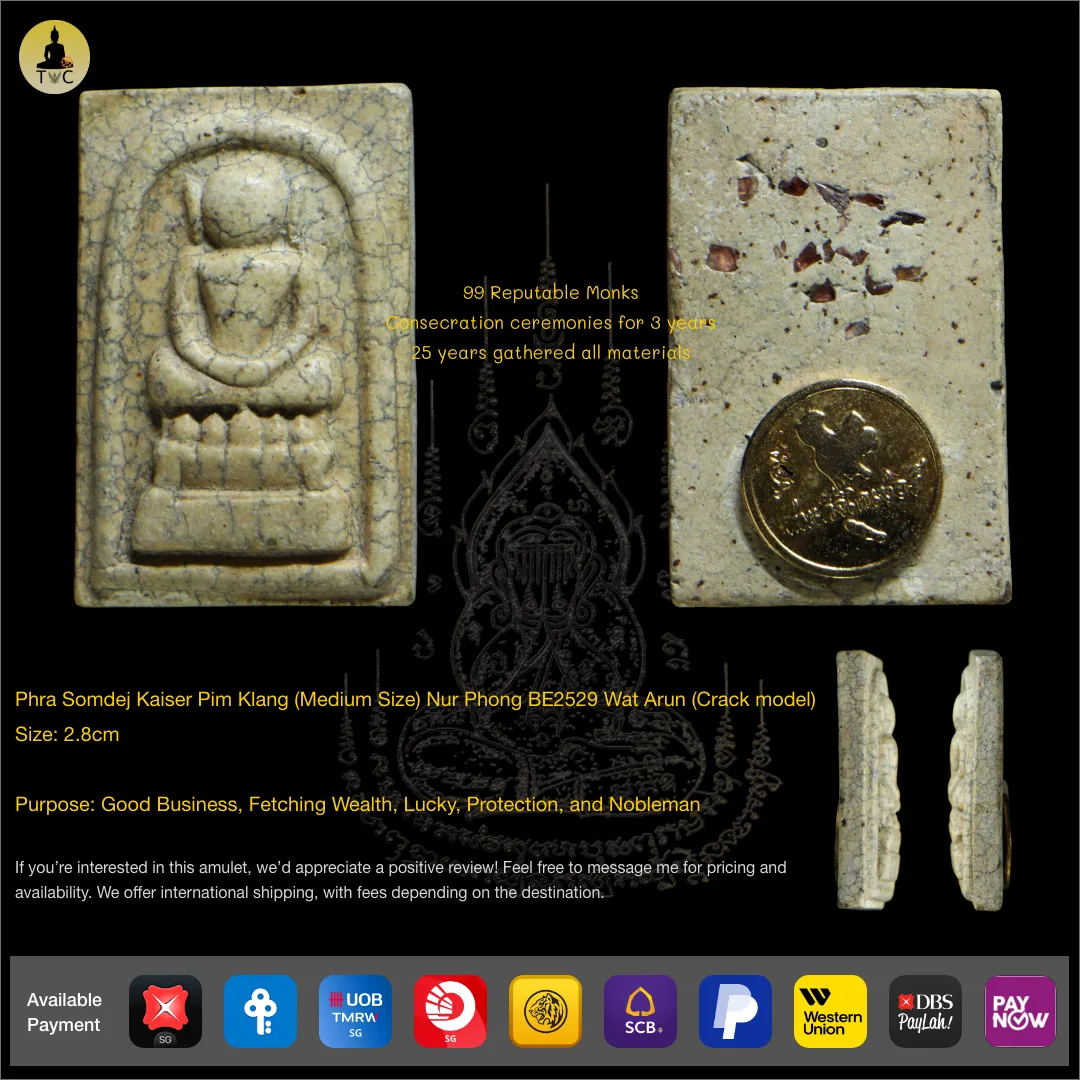 Phra Somdej Kaiser Pim Klang (Medium) Nur Phong BE2529 Wat Arun (Crack model)