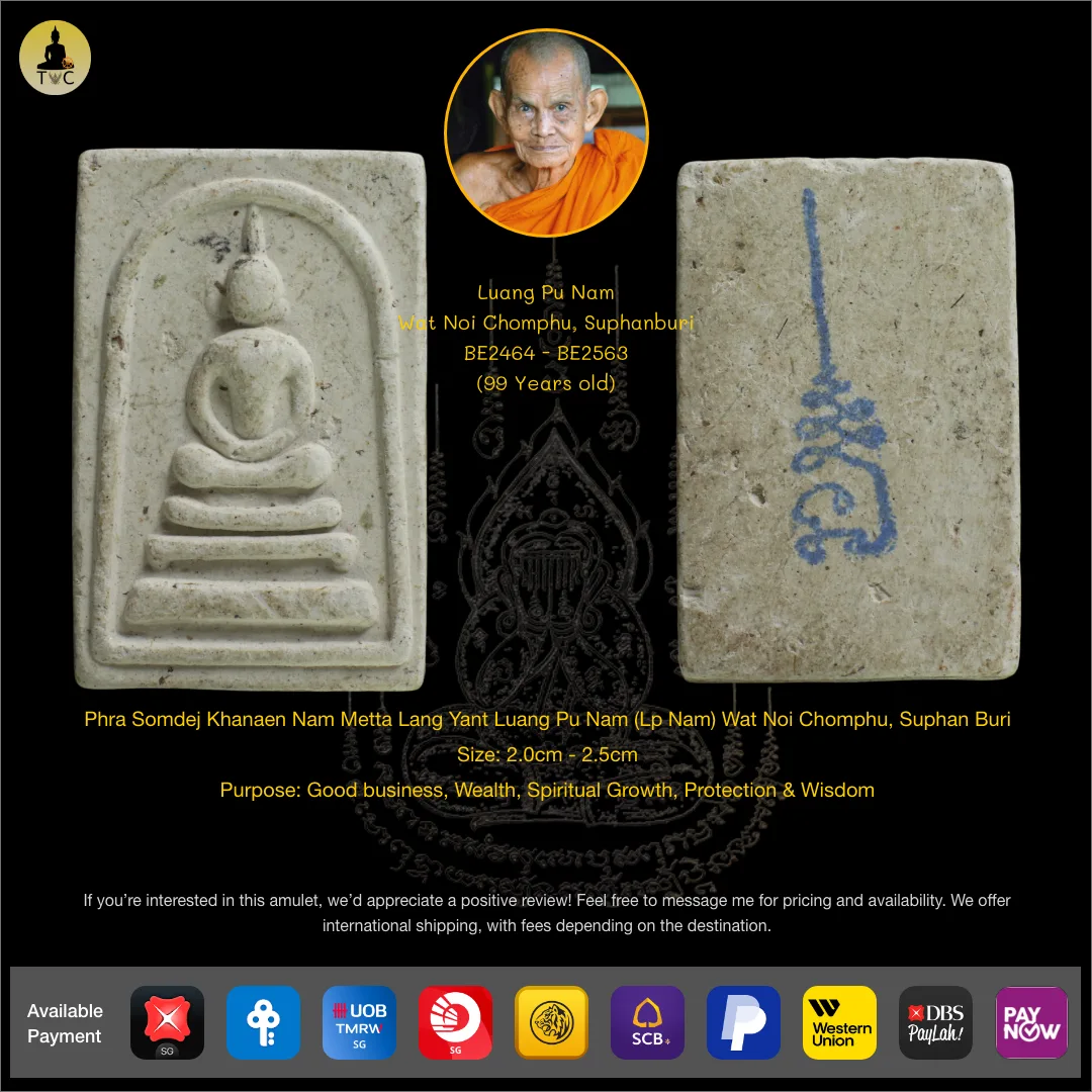 Phra Somdej Khanaen Nam Metta Lang Yant BE2554 Luang Pu Nam (Lp Nam) Wat Noi Chomphu, Suphan Buri