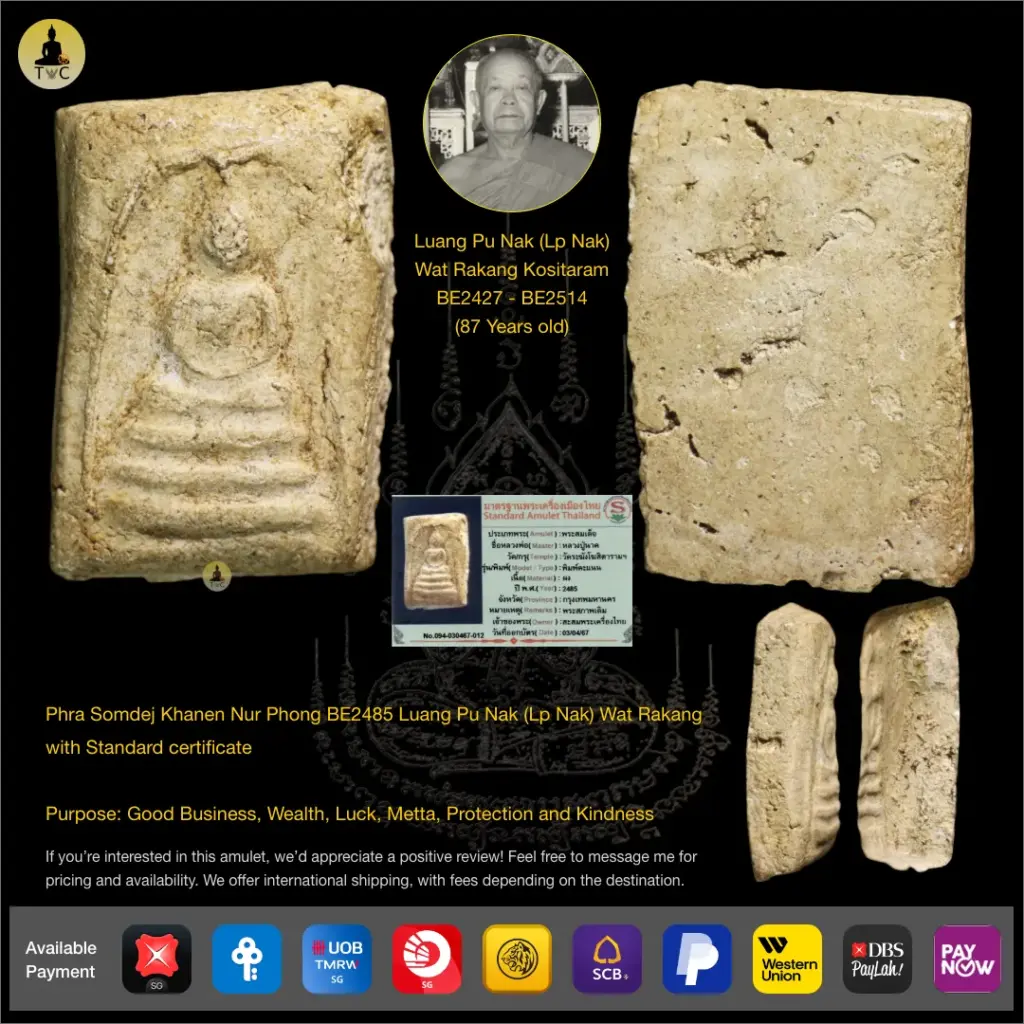 Phra Somdej Khanen Nur Phong BE2485 Luang Pu Nak Wat Rakang Thai amulet