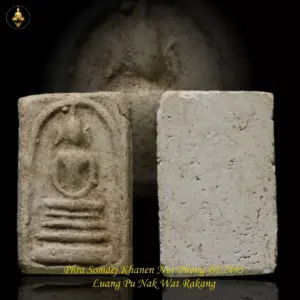 Phra Somdej Khanen Nur Phong BE2495 Luang Pu Nak Wat Rakang