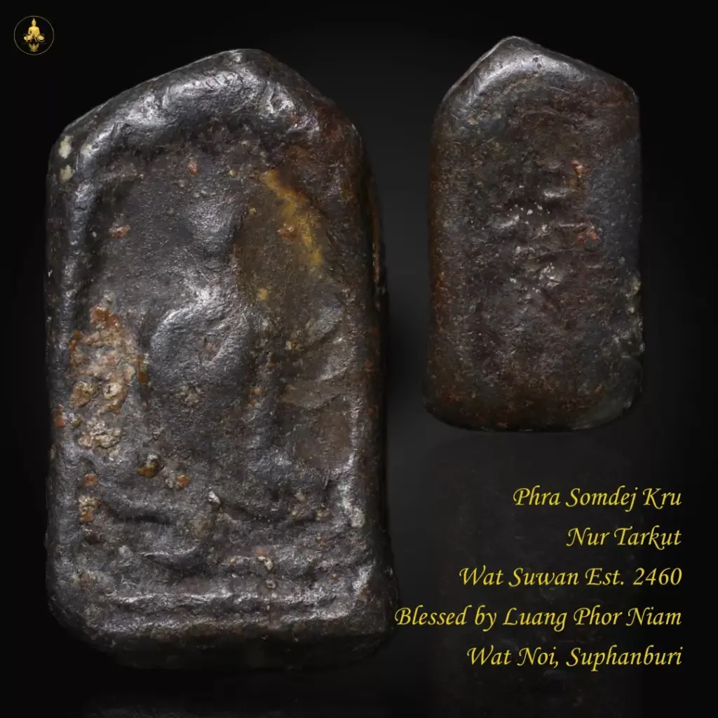 Phra Somdej Kru Nur Tarkut Wat Suwan Est. 2460  Blessed by Luang Phor Niam Wat Noi, Suphanburi Thai amulet