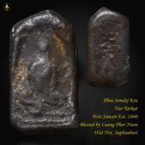 Phra Somdej Kru Nur Tarkut Wat Suwan Est. 2460  Blessed by Luang Phor Niam Wat Noi, Suphanburi