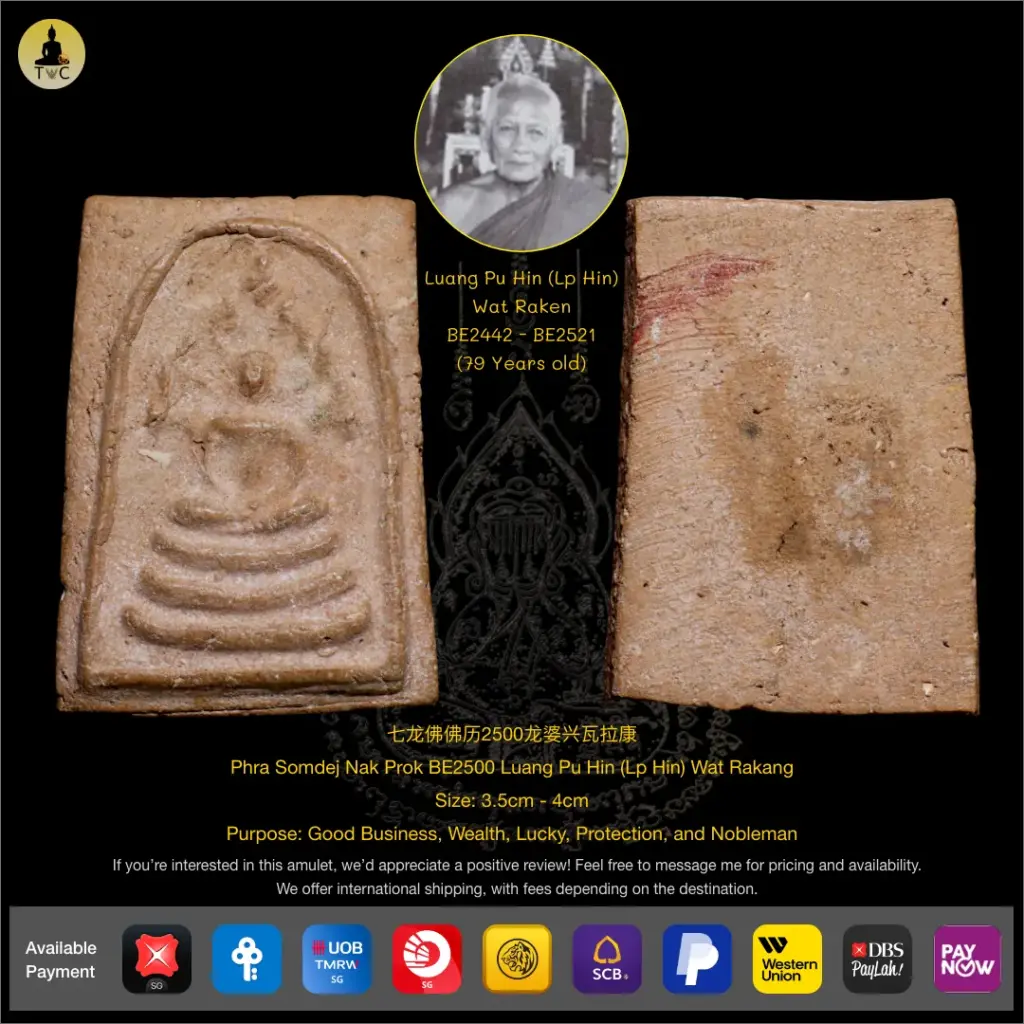 [SOLD] Phra Somdej Nak Prok BE2500 Luang Pu Hin (Lp Hin) Wat Rakang Thai amulet