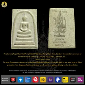 Phra Somdej Napa Khao Nur Phong BE2536 Wat Khao Wong Tham Narai, Saraburi Consecration ceremony by reputable monks such as Lp Koon, Lp Pae, Lp Phut, Lp Kasem, etc…