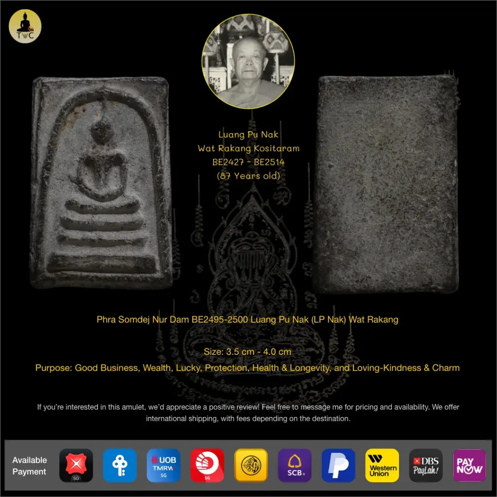 [SOLD] Phra Somdej Nur Phong Dam BE2495-2500 Luang Pu Nak Wat Rakang Thai amulet