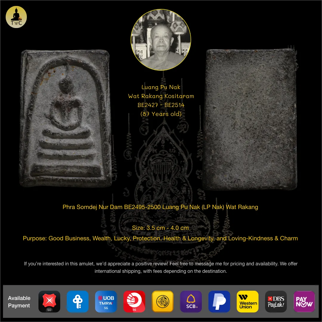 Phra Somdej Nur Phong Dam BE2495-2500 Luang Pu Nak Wat Rakang
