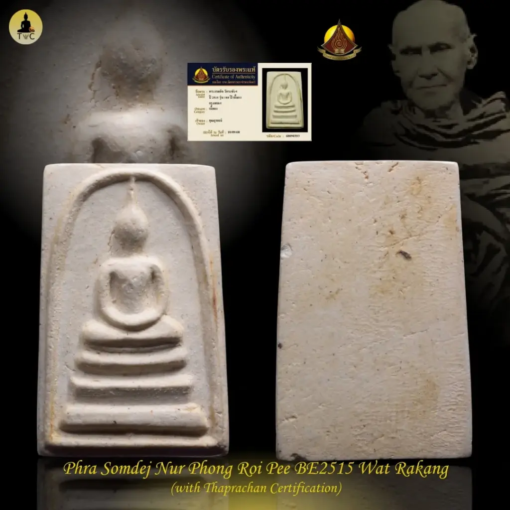 Phra Somdej Nur Phong Roi Pee BE2515 Wat Rakang Kositaram Thai amulet