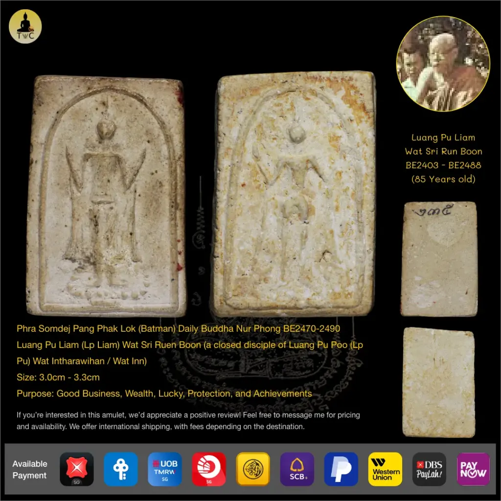 Phra Somdej Pang Phak Lok (Batman) Daily Buddha Nur Phong BE2470-2490 Luang Pu Liam (Lp Liam) Wat Sri Ruen Boon (a closed disciple of Luang Pu Poo (Lp Pu) Wat Intharawihan / Wat Inn) Thai amulet
