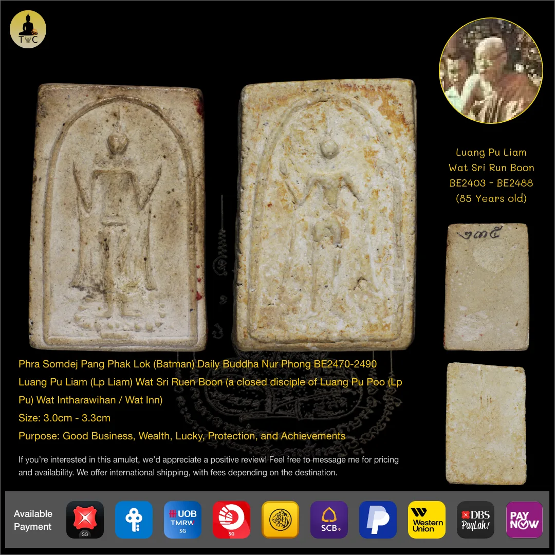 Phra Somdej Pang Phak Lok (Batman) Daily Buddha Nur Phong BE2470-2490 Luang Pu Liam (Lp Liam) Wat Sri Ruen Boon (a closed disciple of Luang Pu Poo (Lp Pu) Wat Intharawihan / Wat Inn)