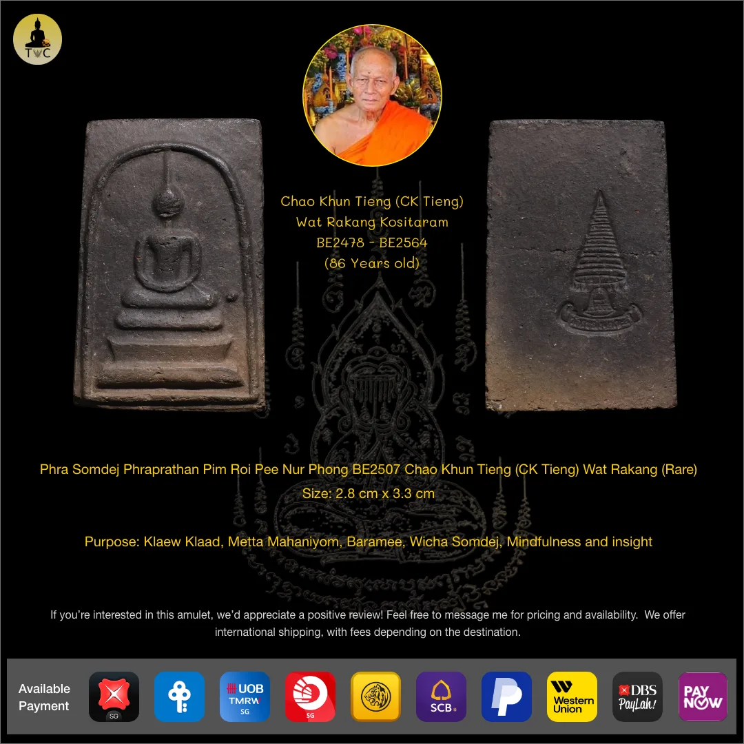 Phra Somdej Phraprathan Pim Roi Pee Nur Phong BE2507 Chao Khun Tieng (CK Tieng) Wat Rakang (Rare)