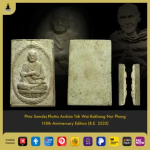 Phra Somdej Phutta Archan Toh Wat Rakhang 118th Anniversary Edition BE2533