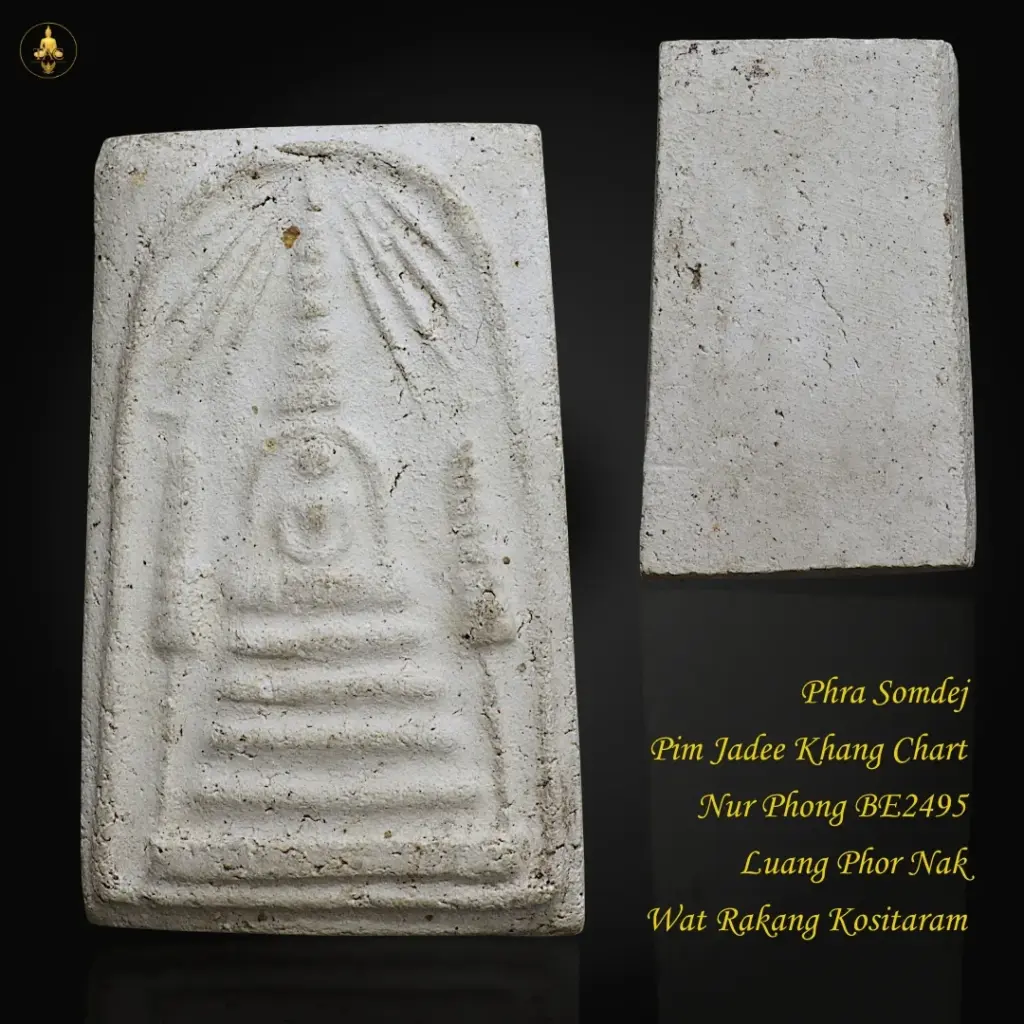 Phra Somdej Pim Jadee Khang Chart Nur Phong BE2495 Luang Phor Nak Wat Rakang Kositaram Thai amulet