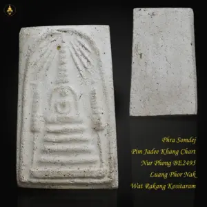Phra Somdej Pim Jadee Khang Chart Nur Phong BE2495 Luang Phor Nak Wat Rakang Kositaram