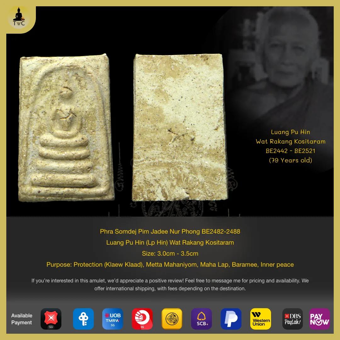 Phra Somdej Pim Jadee Nur Phong BE2482-2488 Luang Pu Hin (Lp Hin) Wat Rakang Kositaram