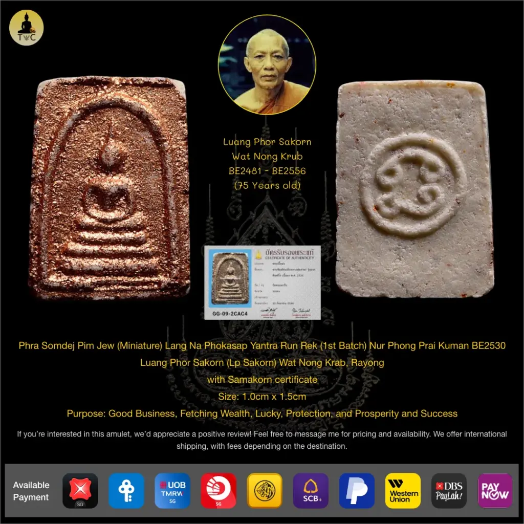 Phra Somdej Pim Jew Lang Na Phokasap Yantra Run Rek (1st Batch) Nur Phong Prai Kuman BE2530 Luang Phor Sakorn Wat Nong Grub, Rayong Thai amulet