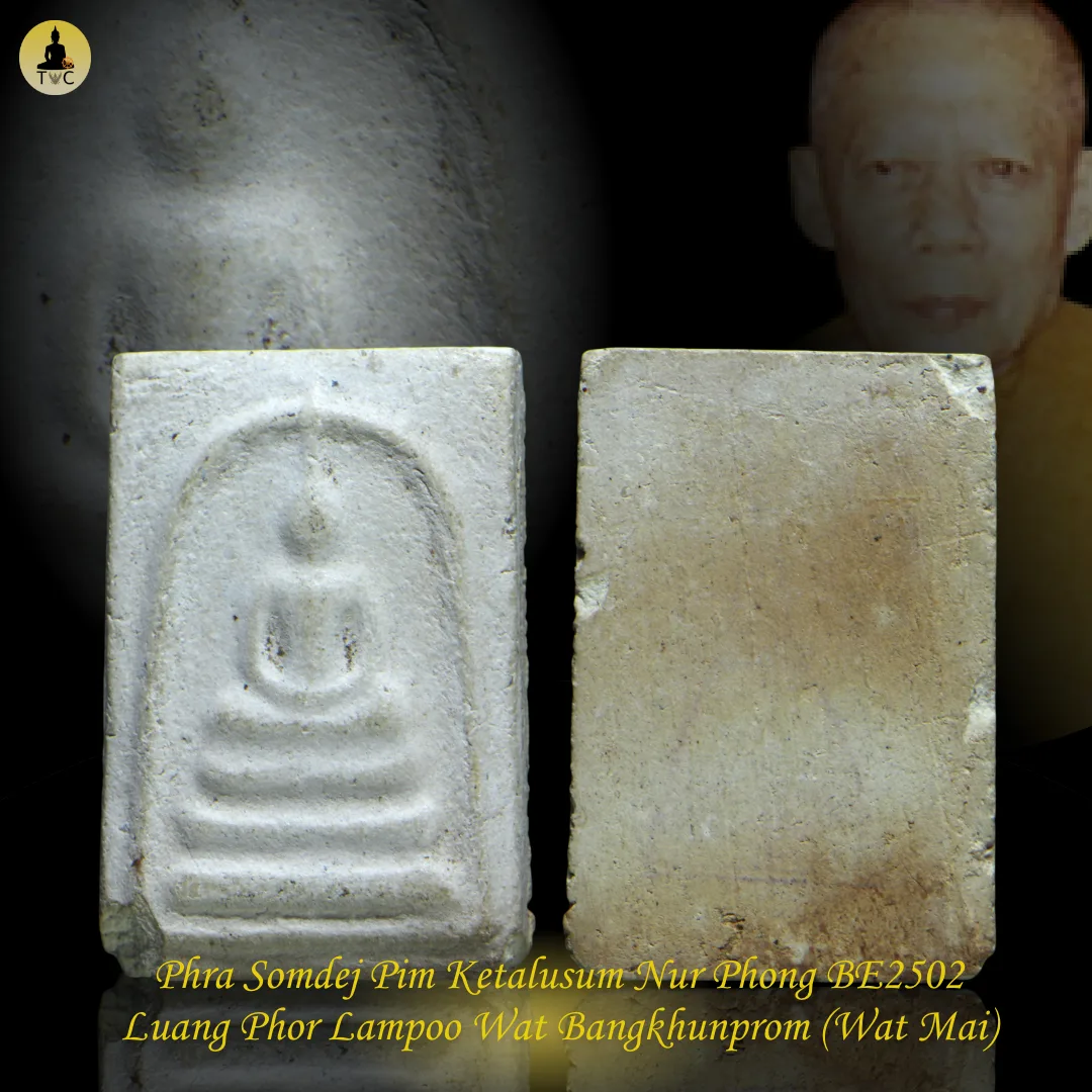 Phra Somdej Pim Ketalusum Nur Phong BE2502 Luang Phor Lampoo Wat Bangkhunprom (Wat Mai)
