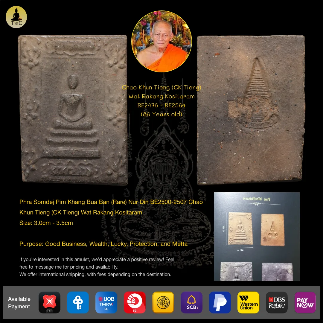 Phra Somdej Pim Khang Bua Ban (Rare) Nur Din BE2500-2507 Chao Khun Tieng (CK Tieng) Wat Rakang Kositaram