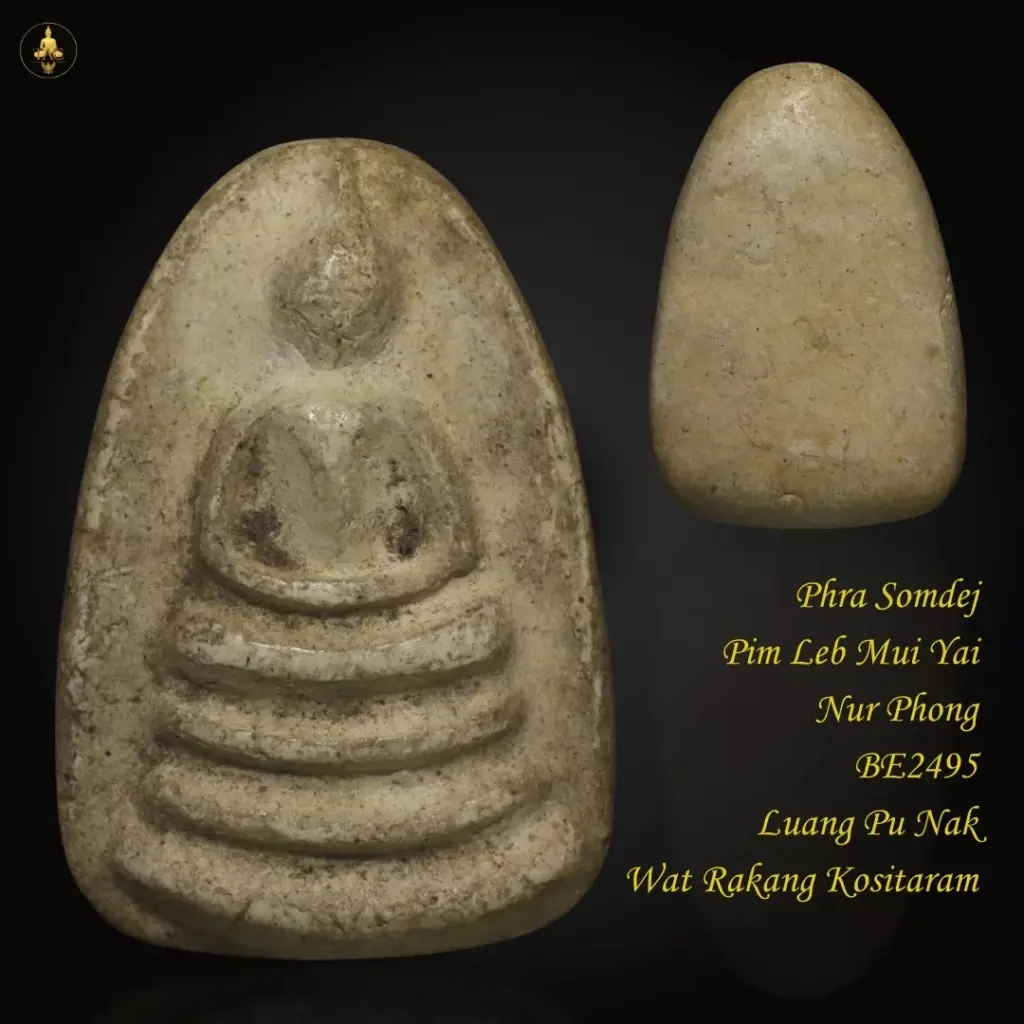 Phra Somdej Pim Leb Mui Yai Nur Phong BE2495 Luang Pu Nak Wat Rakang Kositaram Thai amulet