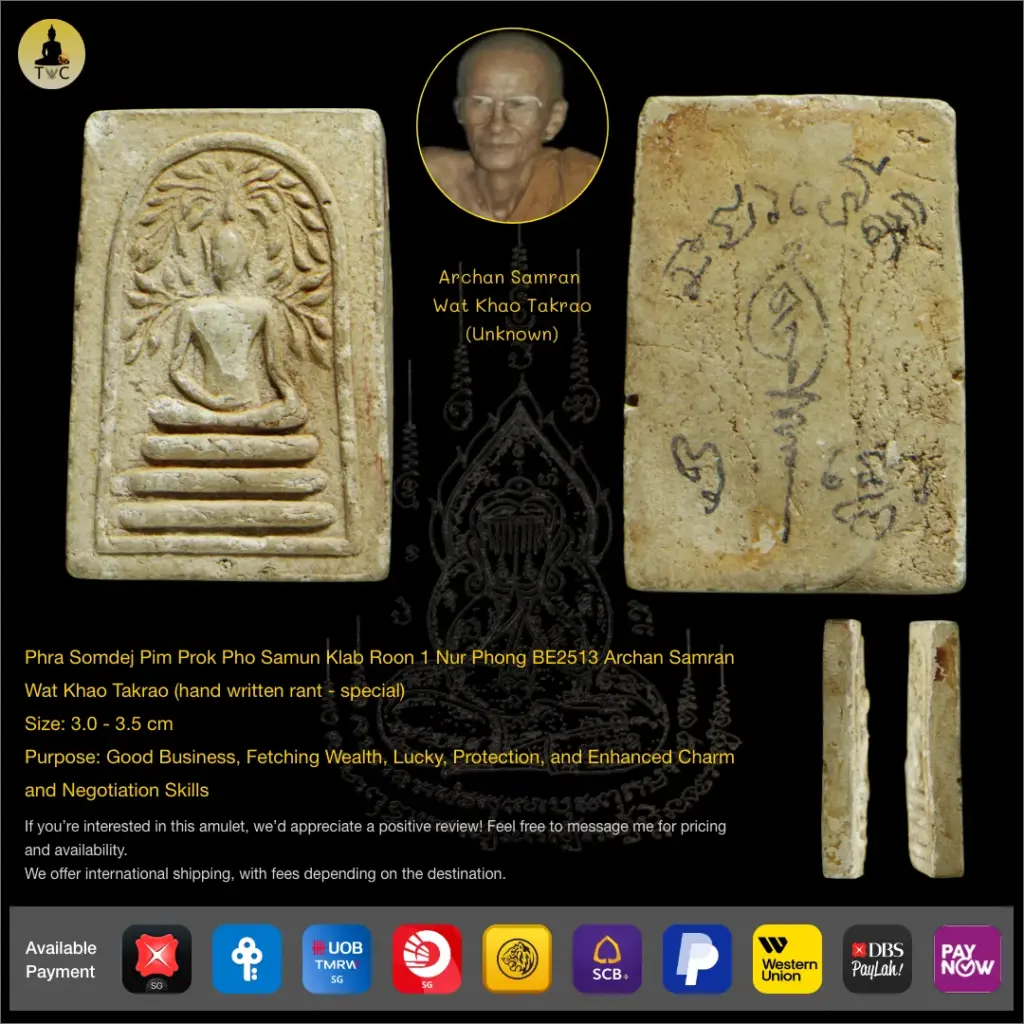 Phra Somdej Pim Prok Pho Sadung Klap Roon 1 Nur Phong BE2513 Archan Samran Wat Khao Takrao (hand written rant – special) Thai amulet