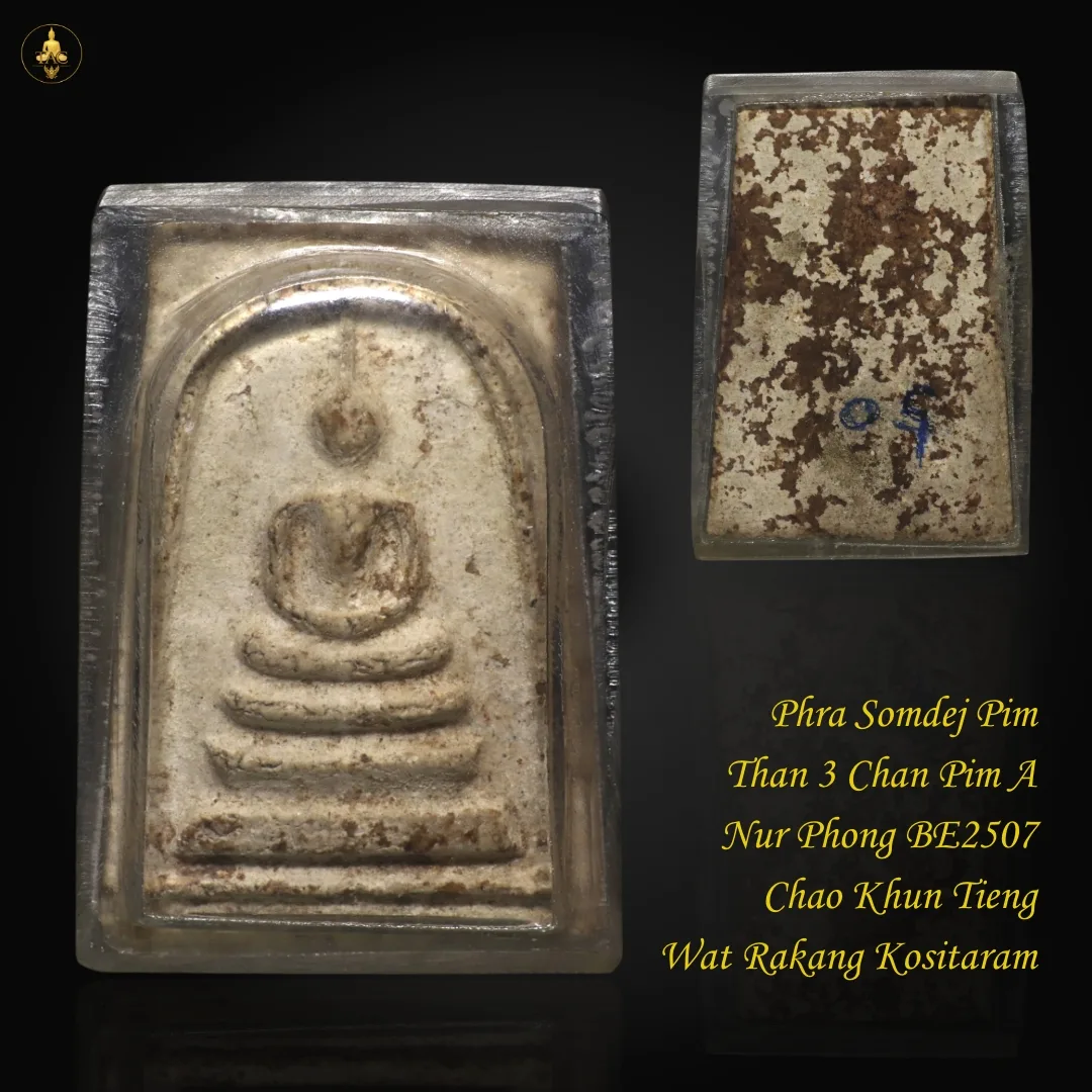 Phra Somdej Pim Than 3 Chan Pim A Nur Phong BE2507 Chao Khun Tieng Wat Rakang Kositaram