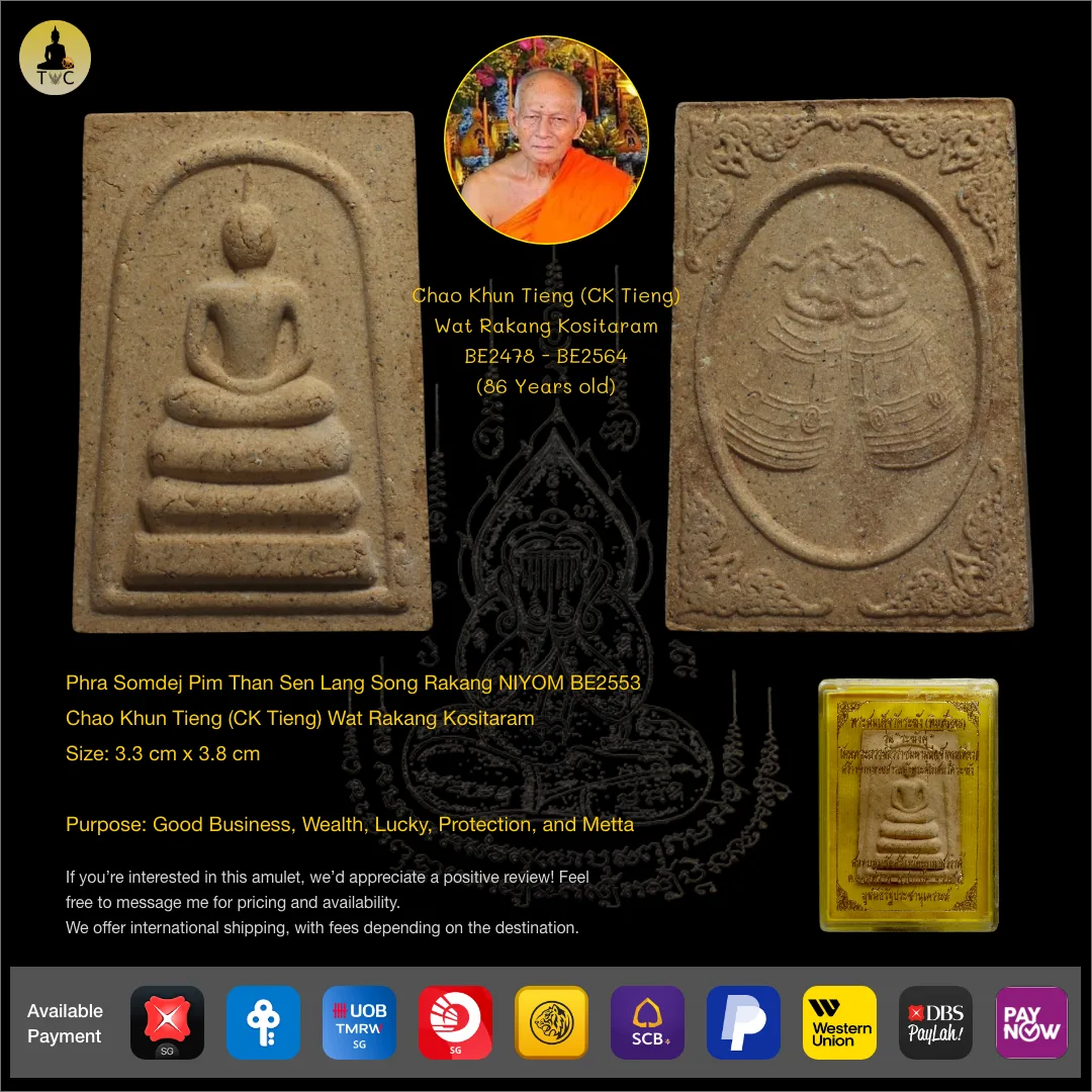 Phra Somdej Pim Than Sen Lang Song Rakang NIYOM BE2553 Chao Khun Tieng (CK Tieng) Wat Rakang Kositaram