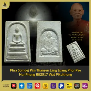 Phra Somdej Pim Thansen Lang Luang Phor Pae (Lp Pae) Nur Phong Kesorn BE2517 Wat Pikulthong