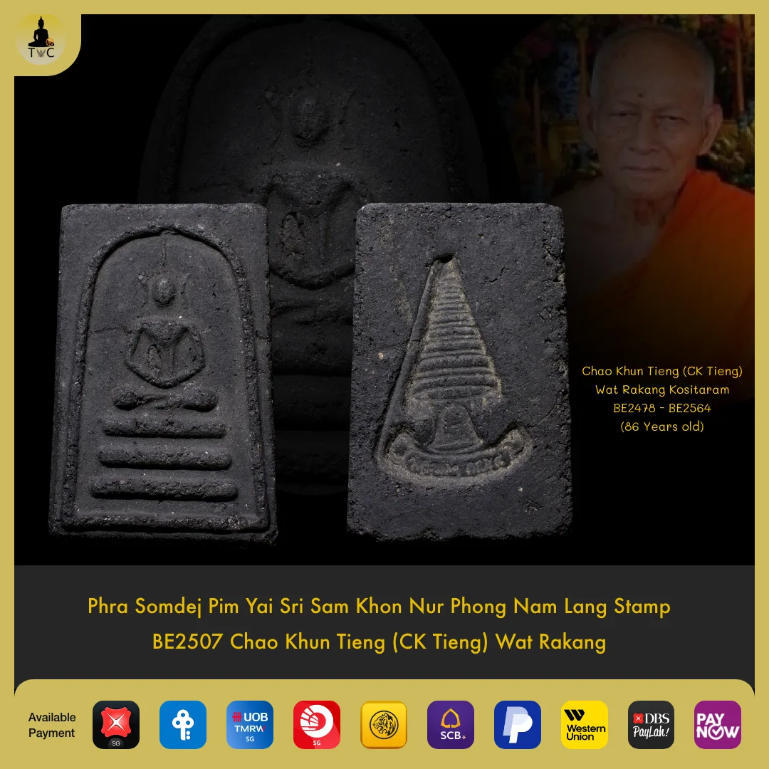 Phra Somdej Pim Yai Sri Sam Khon Nur Phong Nam Lang Stamp BE2507 Chao Khun Tieng (CK Tieng) Wat Rakang