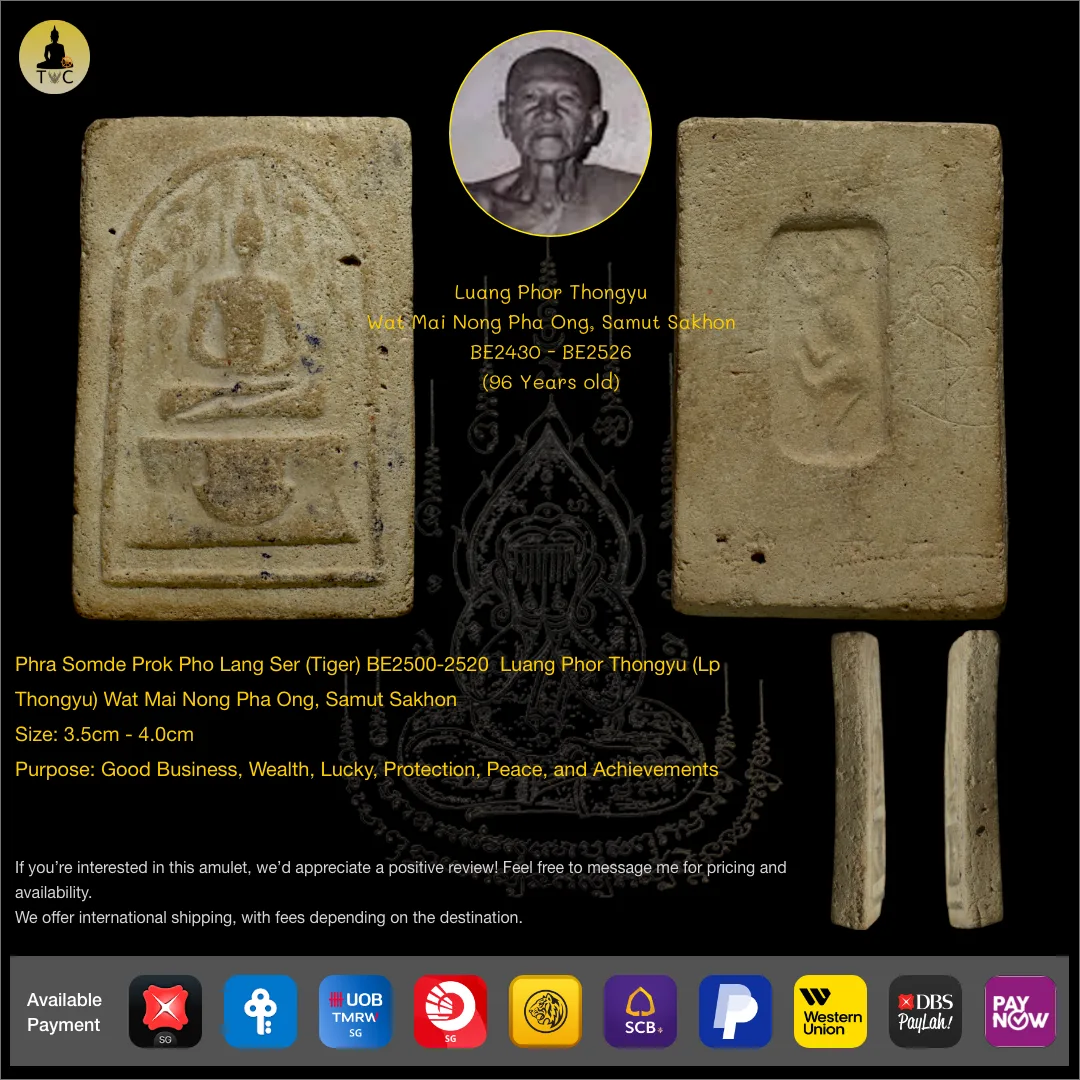 Phra Somdej Prok Pho Lang Ser (Tiger) BE2500-2520  Luang Phor Thongyu (Lp Thongyu) Wat Mai Nong Pha Ong, Samut Sakhon