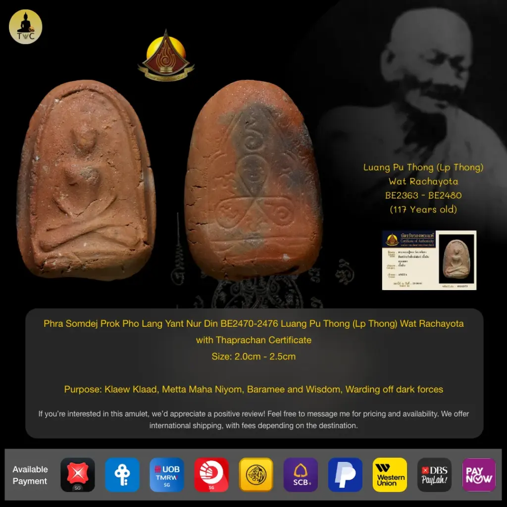 Phra Somdej Prok Pho Lang Yant Nur Din BE2470-2476 Luang Pu Thong (Lp Thong) Wat Rachayota Thai amulet
