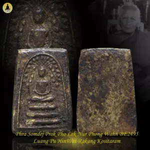 Phra Somdej Prok Pho Lek Nur Phong Wahn BE2495 Luang Pu Hin Wat Rakang Kositaram