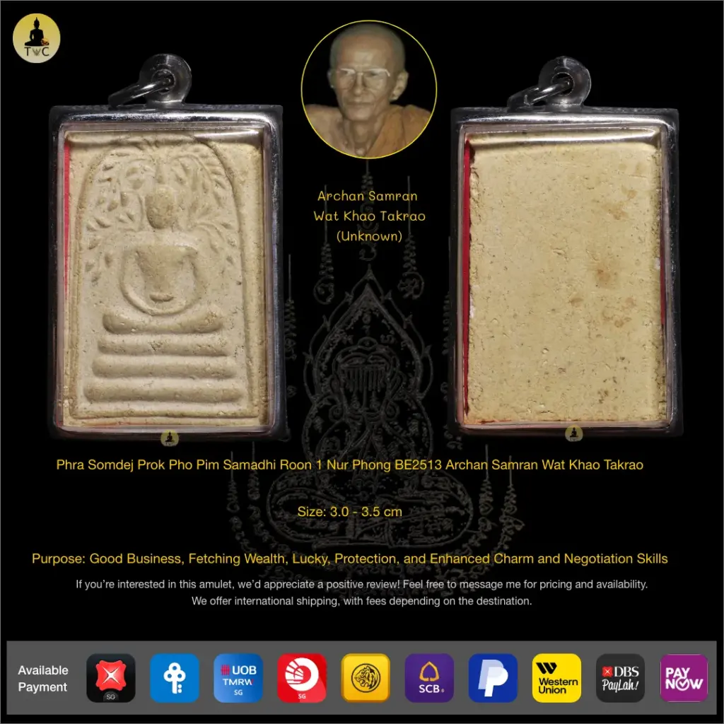 Phra Somdej Prok Pho Pim Samadhi Roon 1 Nur Phong BE2513 Archan Samran Wat Khao Takrao Thai amulet