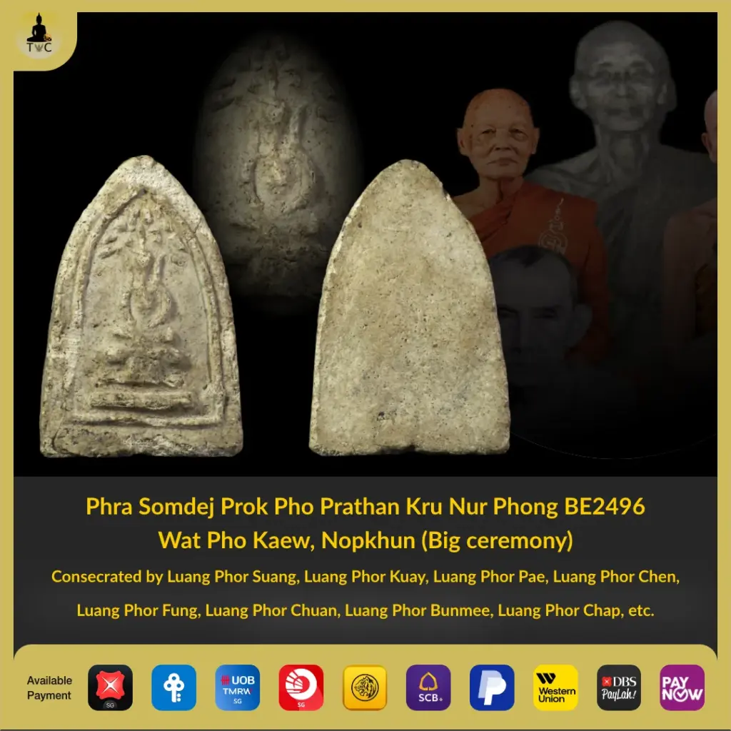 Phra Somdej Prok Pho Prathan Kru Nur Phong BE2496  Wat Pho Kaew, Nopkhun (Big ceremony) Consecrated by LP Suang, LP Kuay, LP Pae, LP Chen, LP Fung, LP Chuan, LP Bunmee,  LP Chap Thai amulet