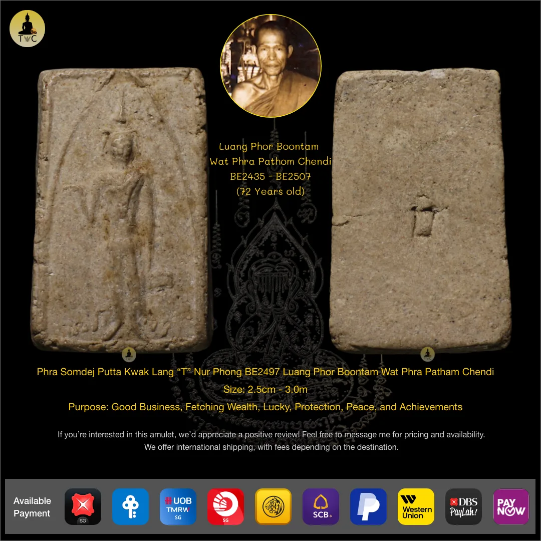 Phra Somdej Putta Kwak Lang “T” Nur Phong BE2497 Luang Phor Boontam (Lp Boontam) Wat Phra Patham Chendi