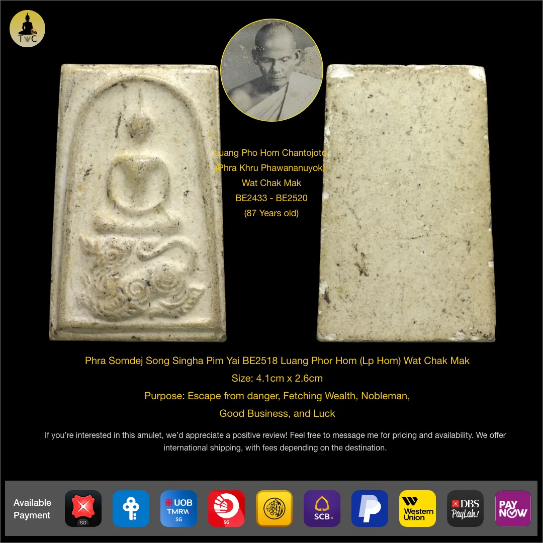 Phra Somdej Song Singha Pim Yai BE2518 Luang Phor Hom (Lp Hom) Wat Chak Mak