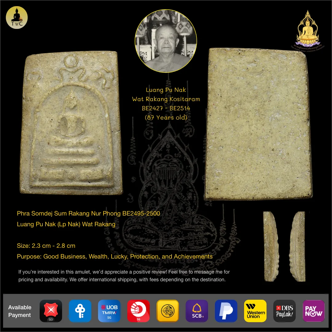 Phra Somdej Sum Rakang Nur Phong BE2495-2500  Luang Pu Nak (Lp Nak) Wat Rakang