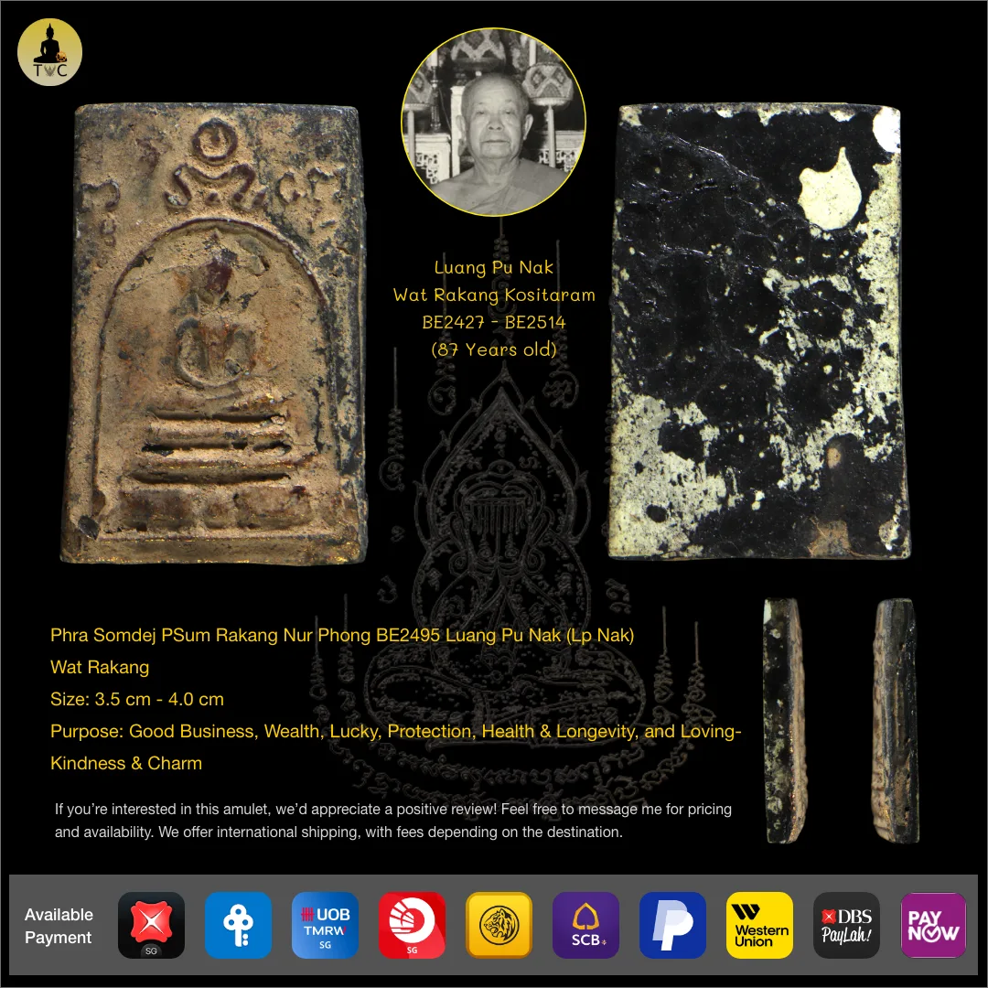 Phra Somdej Sum Rakang Nur Phong BE2495 Luang Pu Nak (Lp Nak)  Wat Rakang Kositaram