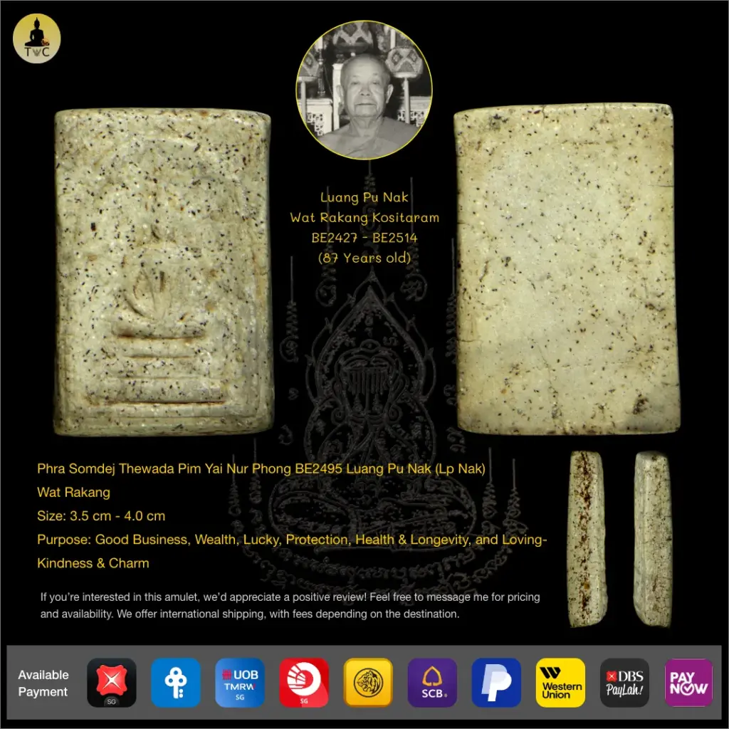 Phra Somdej Thewada Pim Yai Nur Phong BE2495 Luang Pu Nak (Lp Nak) Wat Rakang Thai amulet