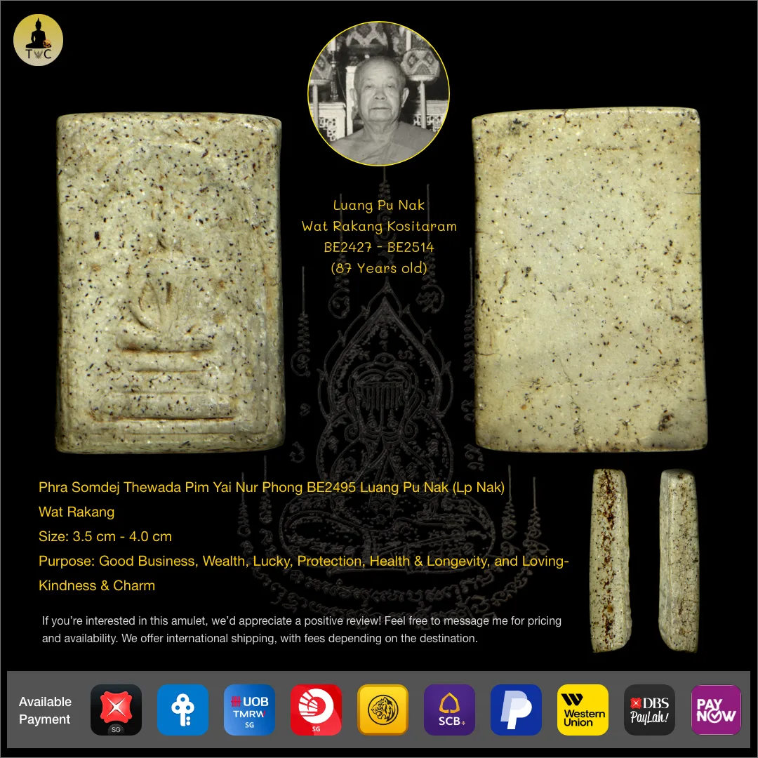 Phra Somdej Thewada Pim Yai Nur Phong BE2495 Luang Pu Nak (Lp Nak) Wat Rakang
