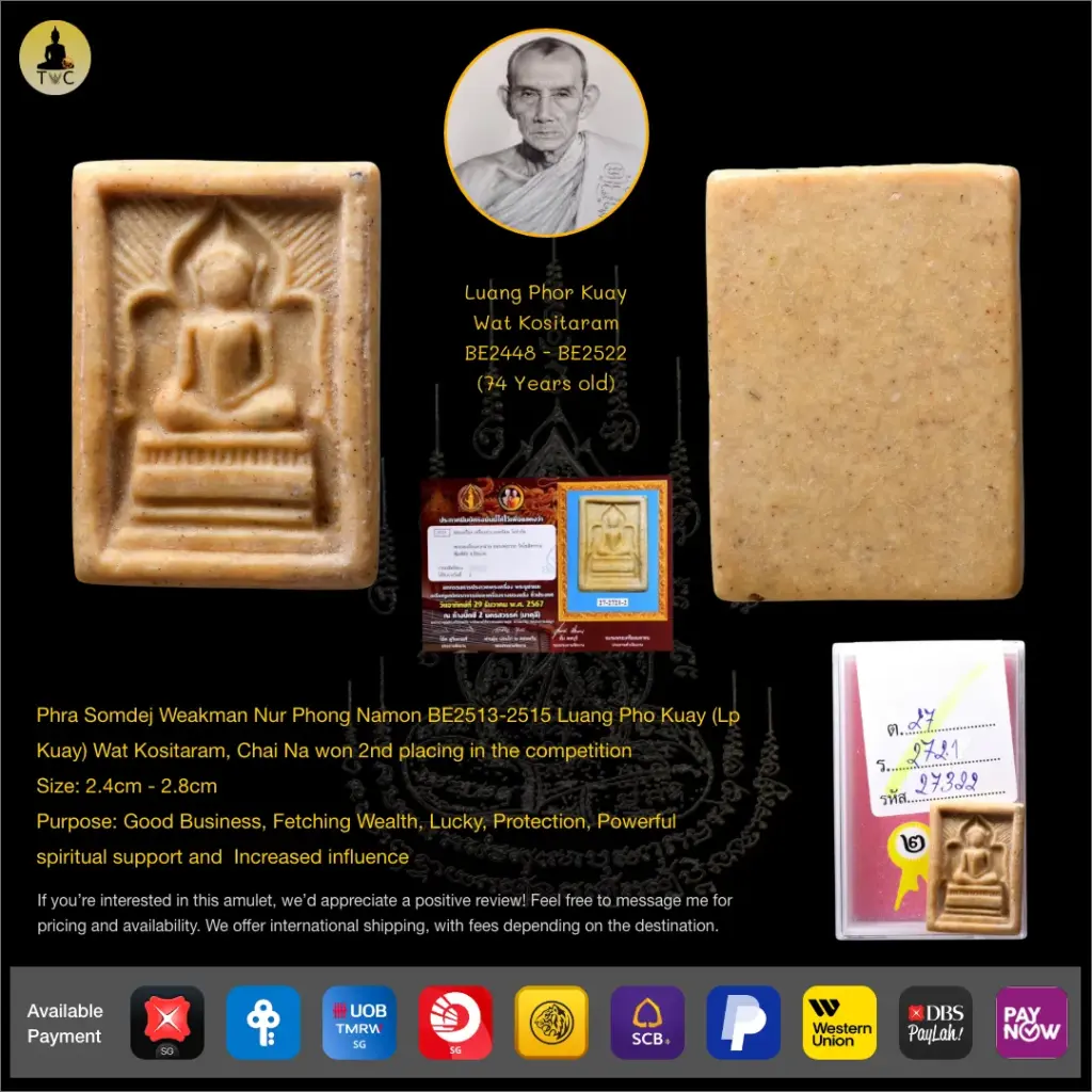 Phra Somdej Weakman Pim To Nur Phong Namon BE2513-2515 Luang Pho Kuay Wat Kositaram Thai amulet