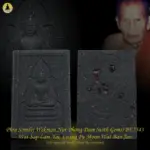 Phra Somdej Wekman Nur Phong Dam (with Gems) BE2543 Wat Sap Lam Yai, Luang Pu Moon Wat Ban Jan (350 reputable monks joined the ceremony)