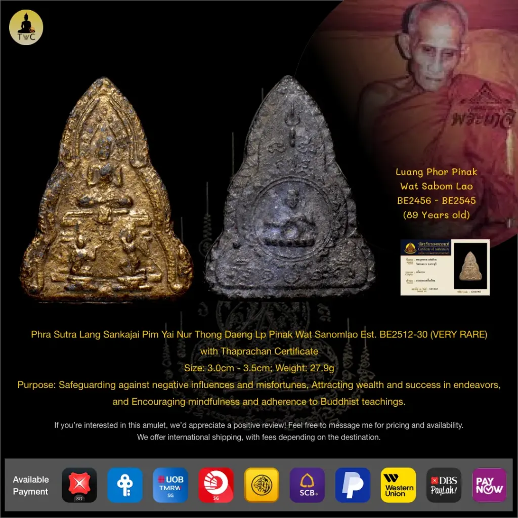 Phra Sutra Lang Sankajai Pim Yai Nur Thong Daeng Luang Phor Pinak (Lp Pinak) Wat Sanom Lao Est. BE2512-30 (VERY RARE) Thai amulet