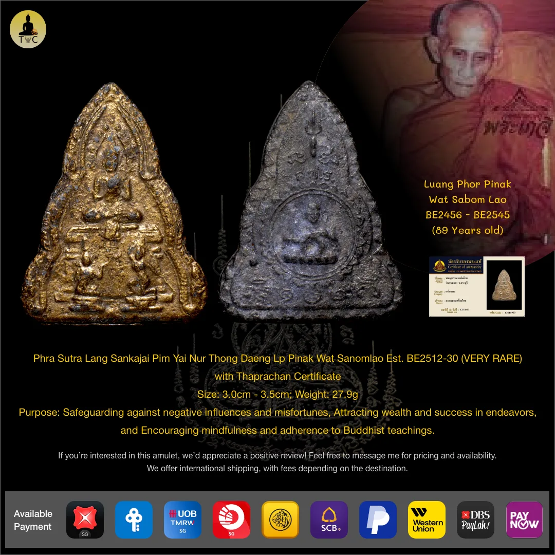 Phra Sutra Lang Sankajai Pim Yai Nur Thong Daeng Luang Phor Pinak (Lp Pinak) Wat Sanom Lao Est. BE2512-30 (VERY RARE)