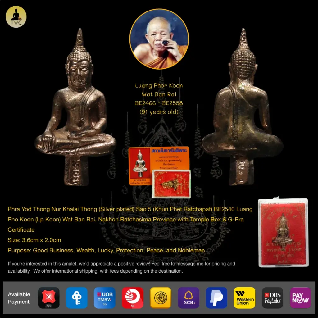 Phra Yod Thong Nur Khalai Thong Sao 5 BE2540 Luang Phor Koon Wat Ban Rai, Nakhon Ratchasima Thai amulet