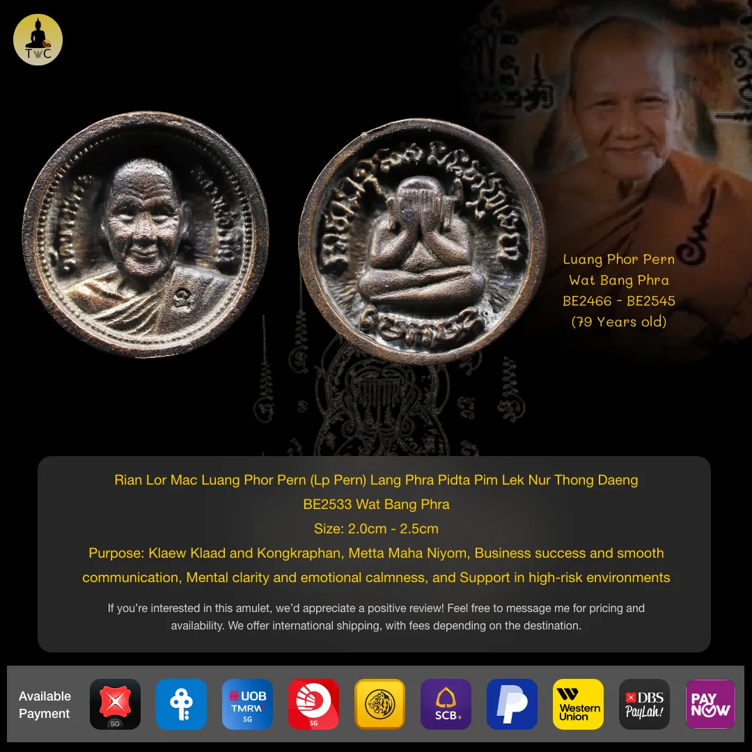 Rian Lor Mac Luang Phor Pern (Lp Pern) Lang Phra Pidta Pim Lek Nur Thong Daeng  BE2533 Wat Bang Phra