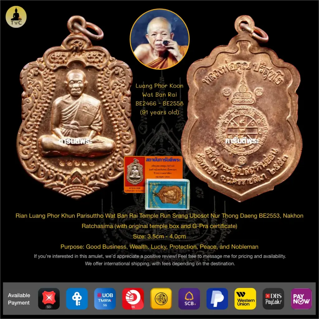 [SOLD] Rian Luang Phor Khun Parisuttho Wat Ban Rai Run Srang Ubosot Nur Thong Daeng BE2553, Nakhon Ratchasima Thai amulet