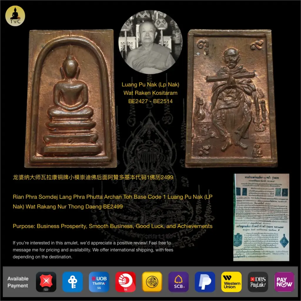 Rian Phra Somdej Lang Phra Phutta Archan Toh Base Code 1 Luang Pu Nak (LP Nak) Wat Rakang Nur Thong Daeng BE2499 Thai amulet